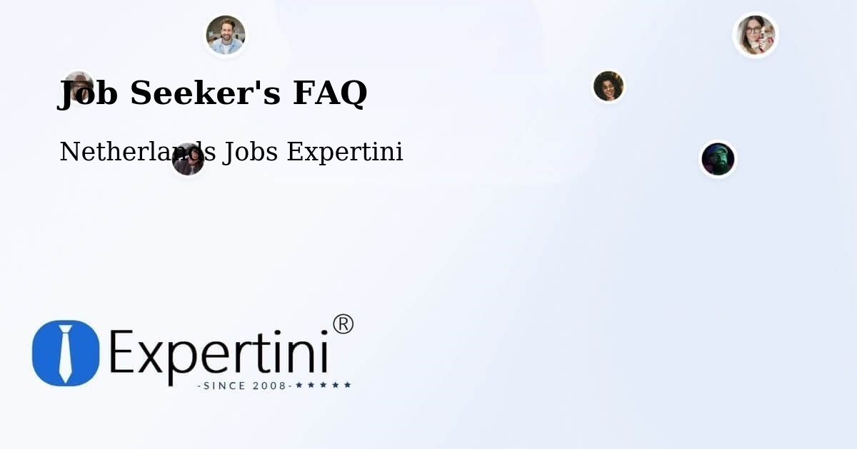 Job Seeker FAQ – Oudeschoot - Netherlands Jobs Expertini