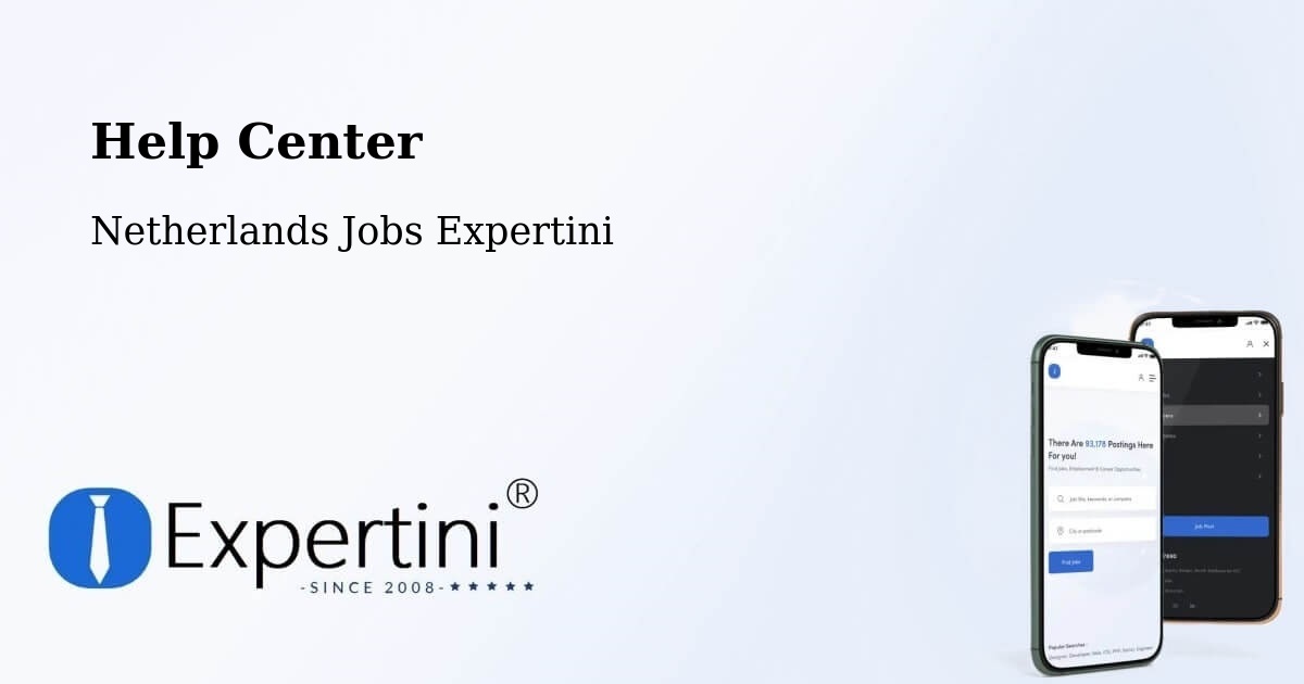 Help Center – Oudeschoot - Netherlands Jobs Expertini