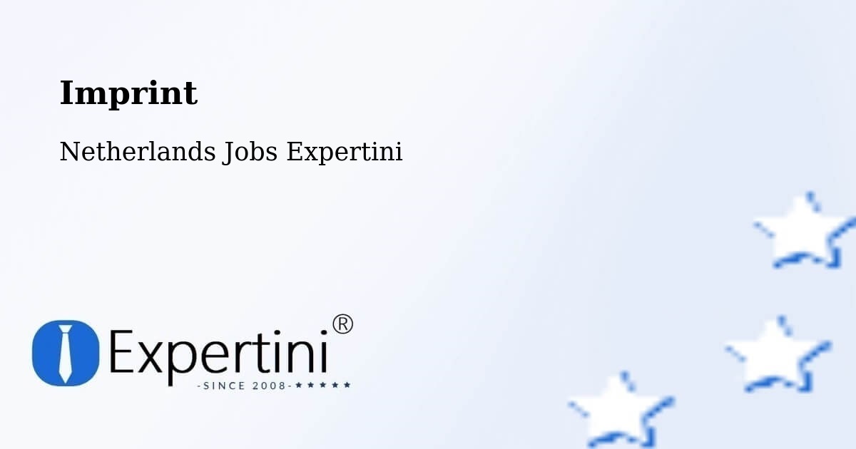 Imprint – Oudeschoot - Netherlands Jobs Expertini