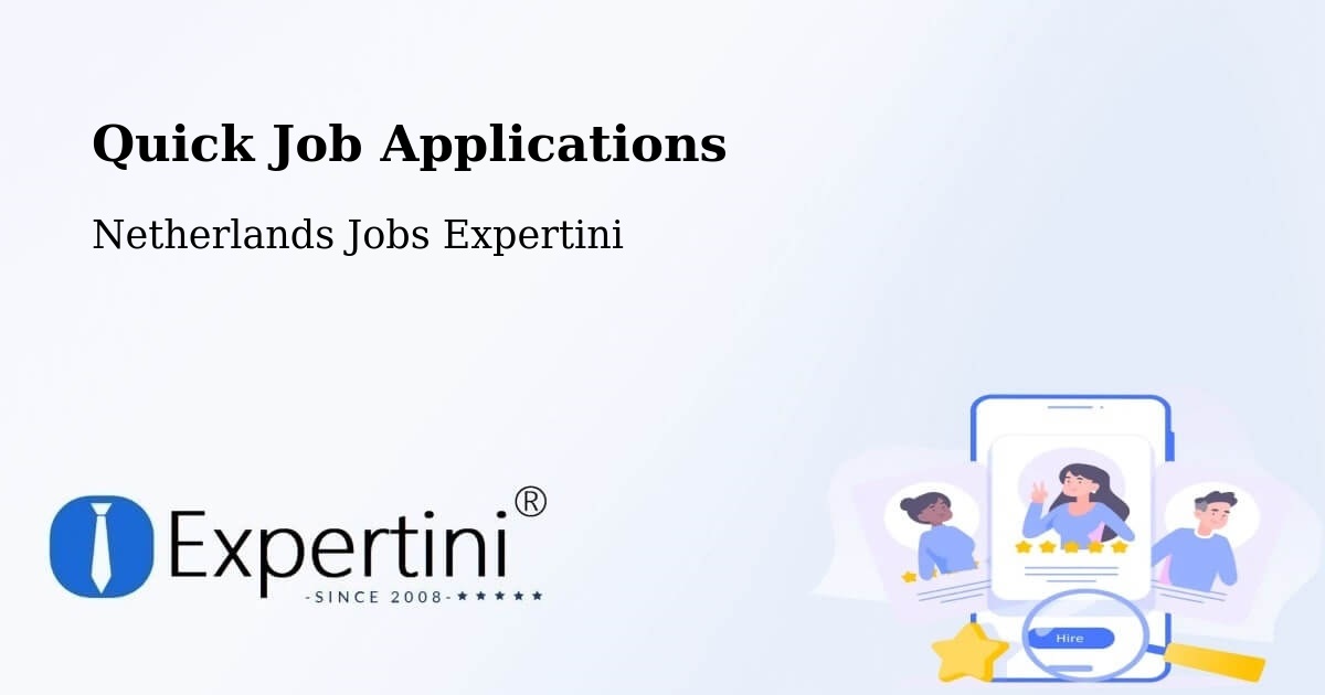 Quick Apply Feature – Oudeschoot - Netherlands Jobs Expertini